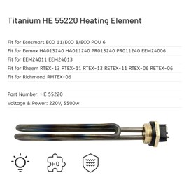 Titanium HE 55220 Heating Element Replacement Fit for ECO POU 6 ECO 8 ECO 11a Tankless Water Heater Parts Replace 55220 5500w 220V