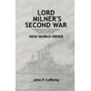 Lord Milner's Second War: The Rhodes-Milner Secret Society; The Origin