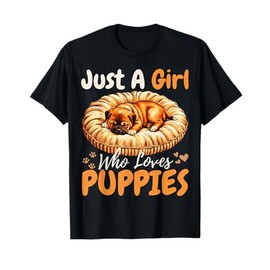 Just A Girl Who Loves Puppies Pugs For Girls For Dog Lover T-Shirt