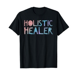 Holistic Healer - Healing - Reiki Master Energy - Miracle T-Shirt