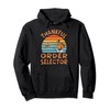 Order Selector Job Funny Thanksgiving Pullover Hoodie