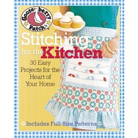 Gooseberry PatchÂ® Stitching for the Kitchen: 30 Easy Projects for the Heart of Your Home (Gooseberry Patch (Paperback))