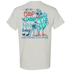 Southern Couture Not My Coop Not My Poop Ash Grey Cotton Fashion T-Shirt, Small