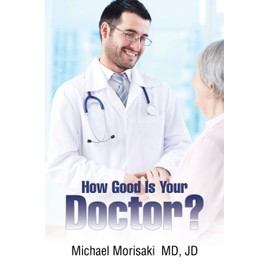 How Good Is Your Doctor?