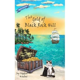 The Gold of Black Rock Hill: Decodable Chapter Books for Kids with Dyslexia
