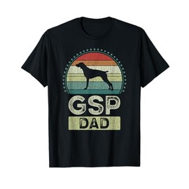 GSP Dad, Father's Day, Shorthaired Pointer Daddy T-Shirt