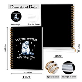 XUNLURY Funny Black Racoon Opossum Meme Notebook, Possum Journal, Opossum Gifts for Women, You're Weird I'll Keep You Spiral Notebooks 5.5x8.3 Inch