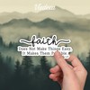 (3Pcs) Faith Does Not Make Thing Easy It Makes Them