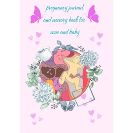 pregnancy journal and memory book for mom and baby: pregnancy monitoring to complete | help the mother-to-be during the 9 months