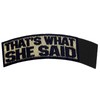 She said so embroidered Velcro patch