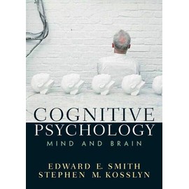 Cognitive Psychology: Mind and Brain