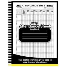 Attendance Book: Attendance Tracking Chart for Teachers, Employees, Staff - 8.5" x 11" 100+ Pages
