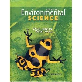 Environmental Science: Your World, Your Turn