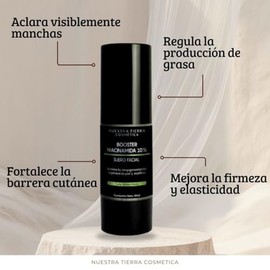 Nuestra Tierra Cosmetica Booster Niacinamida 10%, Suero Facial Despigmentante para Cutis Graso y Mixto, 30ml