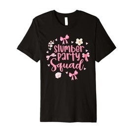 Slumber Party Squad Sleepover Pajama Coquette Pink Bow Premium T-Shirt