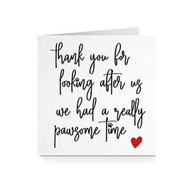 Thank You For Looking After Us We Had A Really Pawsome Time - Appreciation Greeting Card - For Him Her Friend Cousin Brother Sister Mum Dad Dog Sitter B727