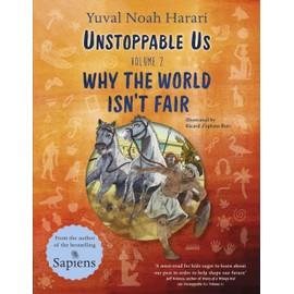 Unstoppable Us Volume 2: Why the World Isn't Fair
