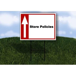 Store Policies Up Arrow White Red Black 1 Double Sided 18x24 in Yard Road Sign w/stand