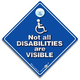 Not All Disabilities Are Visible Car Sign Design 2 Wheelchair Disabled Driver Sign Disabled Consultation Vehicle Sign for Hidden Disabilities 14cm x 14cm x 2cm
