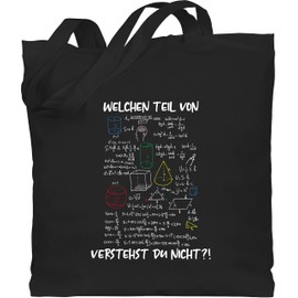 Shirtracer - Cotton Bag - Which Part of Maths Physics Calculation Do You Not Understand I Gift Math Teacher I Math Teacher, 1 black