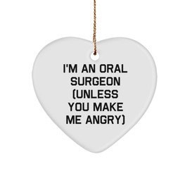 Epic Oral Surgeon Gifts, I'm an Oral Surgeon (Unless), Birthday Unique Gifts, Heart Ornament for Oral Surgeon from Team Leader, Dental, Teeth, Smile, Orthodontist, Flossing, Toothbrush