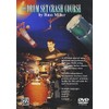 The Drum Set Crash Course