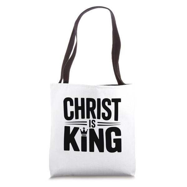 Christ is King Faithful Believer Christian Tote Bag