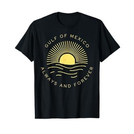 Gulf of Mexico Always & Forever Vintage Sunset Political T-Shirt