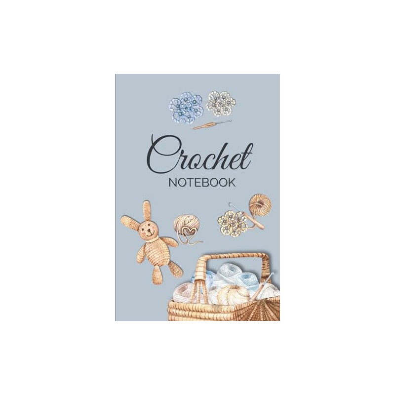 Crochet Notebook: Lined Journal for Crochet Project Planning, Yarn Notes,