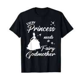 Funny Fairy Godmother Gift For Women Cool Princess Godmother T-Shirt