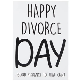 Divorce Cards Divorced Card Happy Divorce Day Funny Cards Novelty C*nt Cards Swearing Card Best Friend Card Just Divorced, Divorce Day PC278
