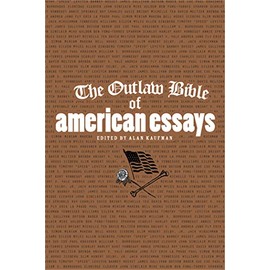 The Outlaw Bible of American Essays