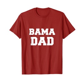 Bama Dad Gift Alabama Birmingham Shoals Huntsville South T-Shirt