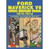 Ford Maverick V8 1970-1972 OWNERS WORKSHOP MANUAL