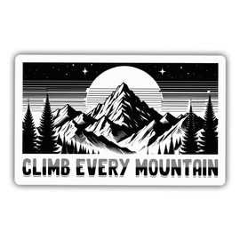 Climbing Sticker, Sports Motivational for Rock Climbers, Boulderers, Outdoor Adventurers, Climb Every Mountain for Water Bottles, Laptop, Window, Notebooks - Waterproof 4"