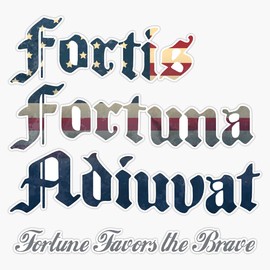 HOF Trading Fortis Fortuna Adiuvat Latin Quote Veteran Vinyl Sticker Waterproof Decal Laptop Wall Window Bumper Sticker 5"
