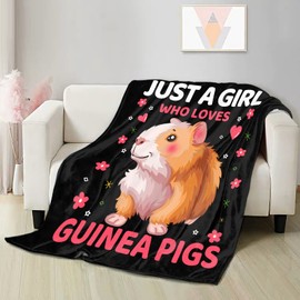 Guinea Pig Blanket Gifts for Girls,Just Girl Who Loves Guinea Pigs Throws,Soft Lghweight Plush Fluffy Quilt for Bed Sofa Couch Chair Room Decoration,60 in x 50 in Medium for Teens