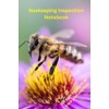 Beekeeping Inspection Notebook: 120 page log book for colony well