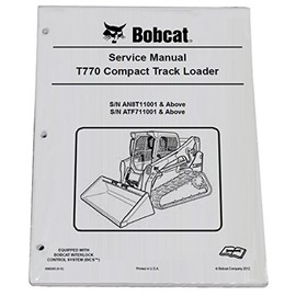 Bobcat T770 Compact Track Loader Workshop Repair Service Manual - Part Number # 6990265