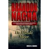 Brandon Nagha: Un Mundo Mejor: 2