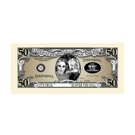 Over the Hill - 50 Years Birthday Dollar Bill W/protector