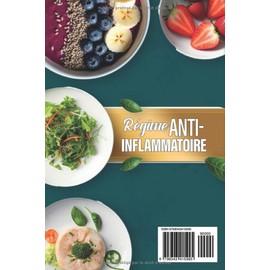  RGIME ANTI-INFLAMMATOIRE: 2 LIVRES EN 1 La Synergie du Rgime Anti-inflammatoire et du Je?ne Intermittent pour Stimuler le Mtabolisme, Rduire ... et avoir plus d'nergie. (French Edition)