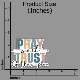(3Pcs) Pray Wait Trust God Has A Plan Sticker Christian Faith Sticker Inspirational Bible Quote Waterproof Vinyl Decals for Laptop Tumbler Journal Notebook Spiritual Gifts Size 2.5" x 3"