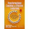 Transformational Coaching for Effective Leadership