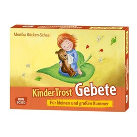 Kindertrostgebete für kleinen und großen Kummer (Inspirationskarten für Kinder)