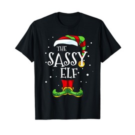 The Sassy Elf Christmas Matching Family Group Funny Xmas T-Shirt