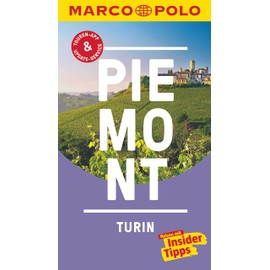 MARCO POLO Reiseführer Piemont, Turin: Reisen mit Insider-Tipps. Inkl. kostenloser Touren-App und Events&News