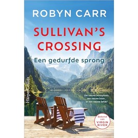 Een gedurfde sprong: Een nieuwe woonplaats, een nieuwe baan... en een nieuwe liefde? (Sullivan's Crossing, 4)