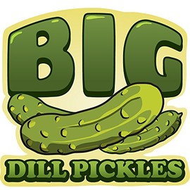 Big Dill Pickles 36" Concession Decal Sign cart Trailer Stand Sticker Equipment