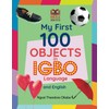 My First 100 Objects in Igbo Language and English